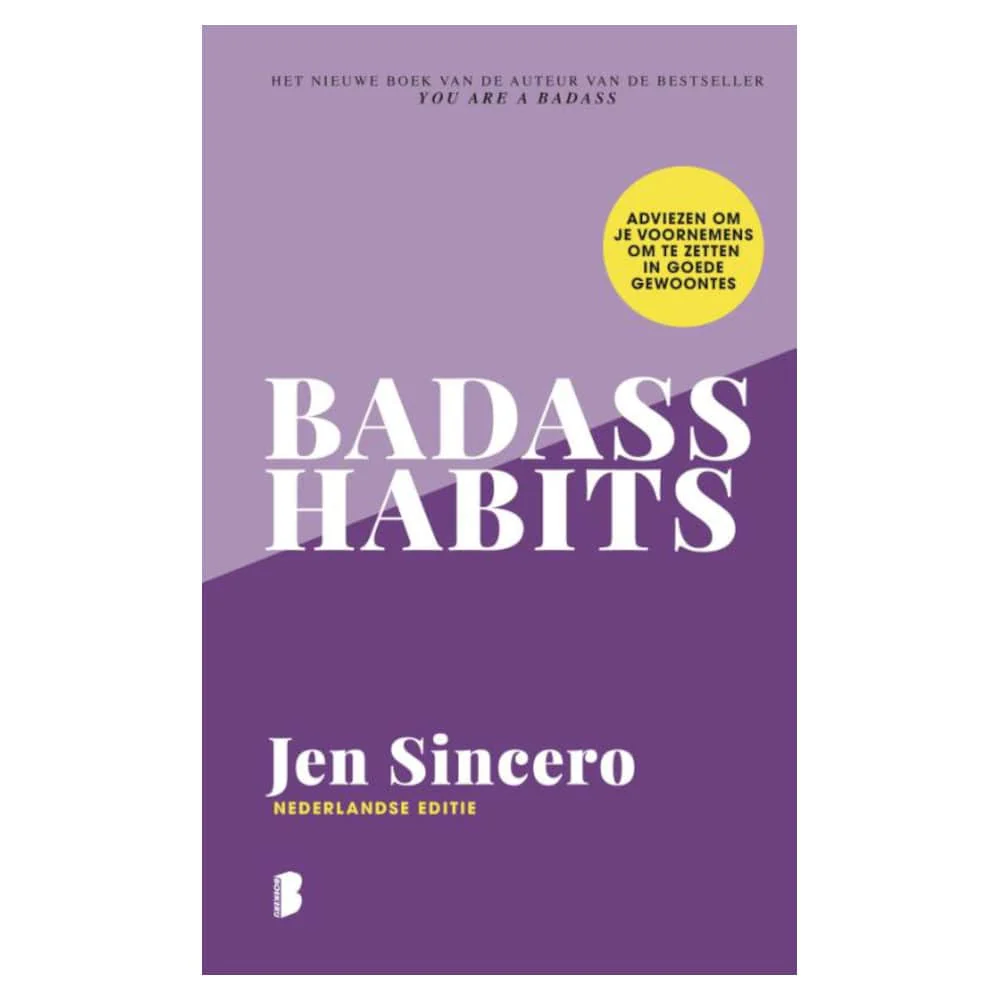 Badass Habits