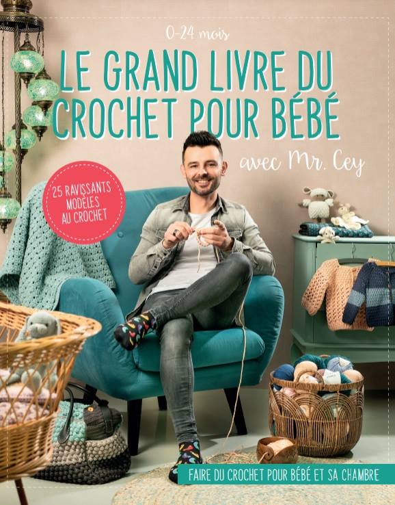 Le Grand Livre du Crochet Pour Bebe Le Grand Livre du Crochet Pour Bebe